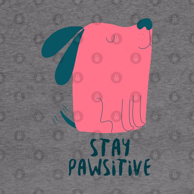 Stay pawsitive by G-DesignerXxX